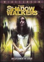 The Shadow Walkers