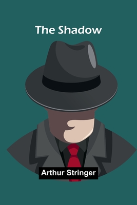 The Shadow - Stringer, Arthur
