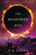 The Shadowed Sun