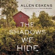 The Shadows We Hide: The Highly Acclaimed Sequel to the Life We Bury