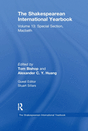 The Shakespearean International Yearbook: Volume 13: Special Section, Macbeth