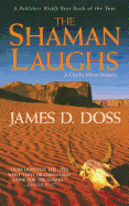 The Shaman Laughs: A Charlie Moon Mystery