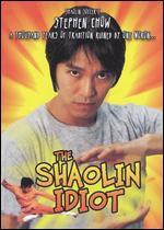 The Shaolin Idiot