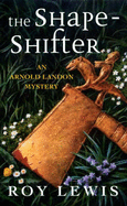The shape-shifter