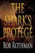 The Shark's Prot?g?