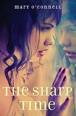 The Sharp Time - O'Connell, Mary