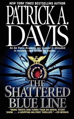 The Shattered Blue Line - Davis, Patrick a