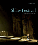 The Shaw Festival: The First Fifty Years