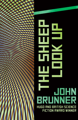 The Sheep Look Up - Brunner, John
