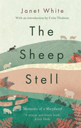 The Sheep Stell: Memoirs of a Shepherd