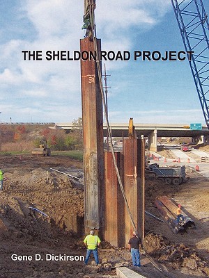 The Sheldon Road Project - D Dickirson, Gene