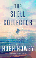 The Shell Collector: A Story of the Seven Seas
