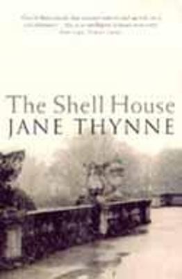 The Shell House - Thynne, Jane