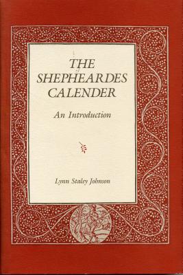 The Shepheardes Calender: An Introduction - Staley, Lynn