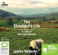 The Shepherd's Life: A Tale of the Lake District