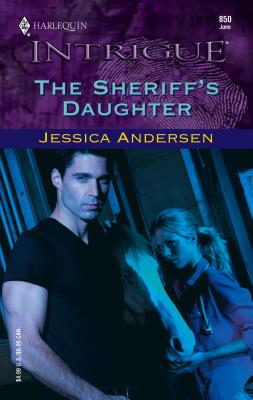 The Sheriff's Daughter - Andersen, Jessica