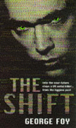 The Shift - Foy, George