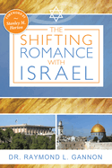 The Shifting Romance with Israel
