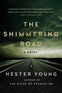 The Shimmering Road