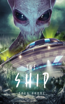 The Ship - Brode, Doug