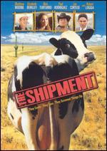 The Shipment