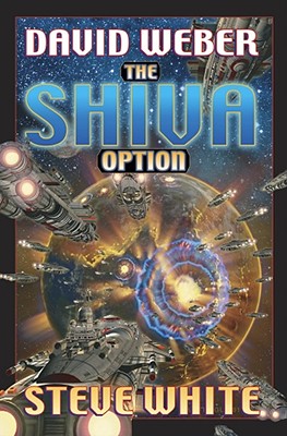 The Shiva Option - Weber, David, and White, Steve, and Baen, James (Editor)