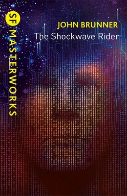 The Shockwave Rider - Brunner, John