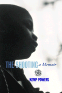 The Shooting: A Memoir
