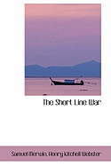 The Short Line War