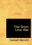 The Short Line War