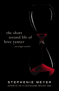 The Short Second Life of Bree Tanner: An Eclipse Novella