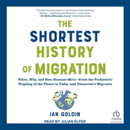 The Shortest History of Migration