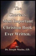 The Shortest, Most Important Christian Book Ever Written