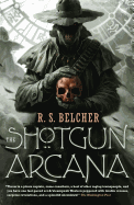 The Shotgun Arcana
