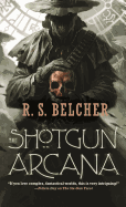 The Shotgun Arcana