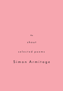 The Shout: Selected Poems