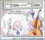 The Show Before the Show