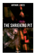 The Shrieking Pit (Thriller Novel)