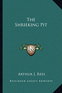 The Shrieking Pit