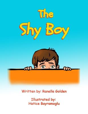 The Shy Boy - Golden, Ranelle