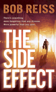 The Side Effect: The Side Effect: A Novel