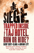 The Siege: Trapped Inside the Taj Hotel. Run or Hide?