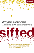 The Sifted: Pursuing Growth through Trials, Challenges, and Disappointments