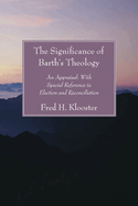 The Significance of Barth's Theology