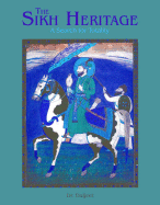 The Sikh Heritage: A Search for Totality