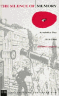 The Silence of Memory: Armistice Day, 1919-1946
