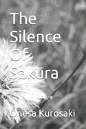 The Silence Of Sakura