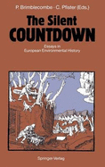 The Silent Countdown: Essays in European Environmental History