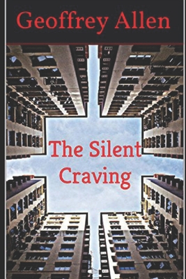 The Silent Craving - Allen, Geoffrey