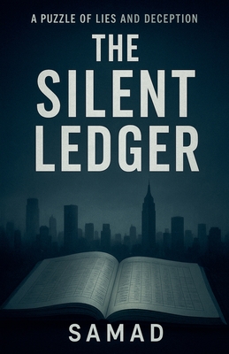 The Silent Ledger - Samad